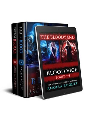 cover image of The Bloody End (Blood Vice Books 7-8)